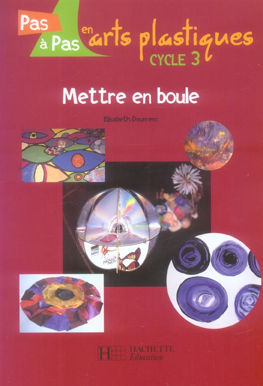 Mettre en boule - cycle 3