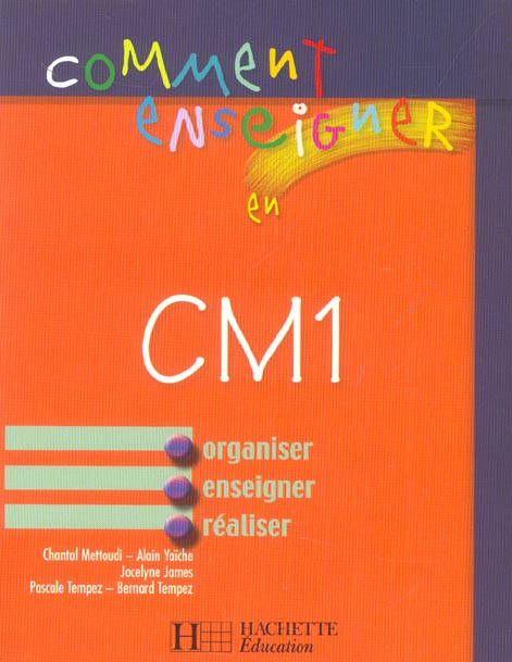 COMMENT ENSEIGNER EN... : CM1