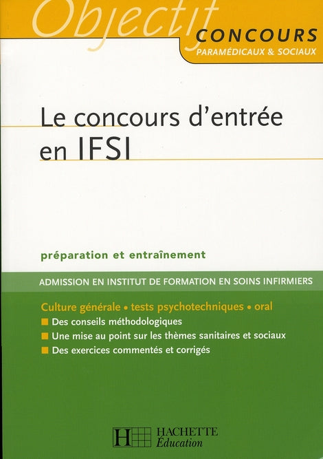 Objectif concours : le concours d'entrée en ifsi