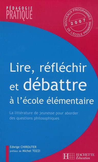 Lire, réfléchir et débattre à l'école élémentaire