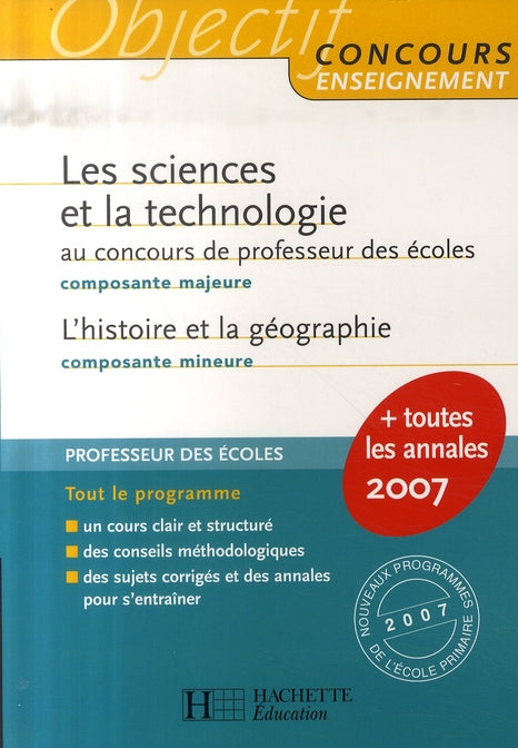 Objectif concours : les sciences et la technologie, composante majeure au crpe ; l'histoire et la géographie, composante mineure