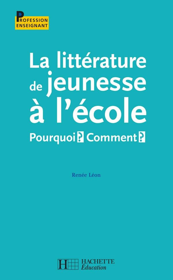 La littérature de jeunesse à l'école