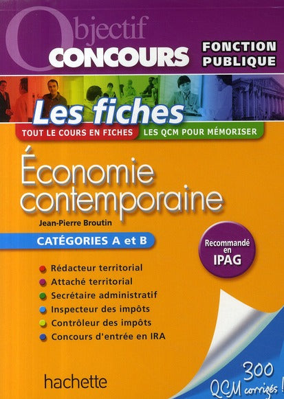 Objectif concours : économie contemporaine ; catégories A et B