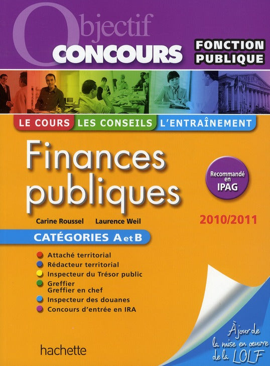 Objectif concours : finances publiques ; catégories A et B (édition 2010/2011)