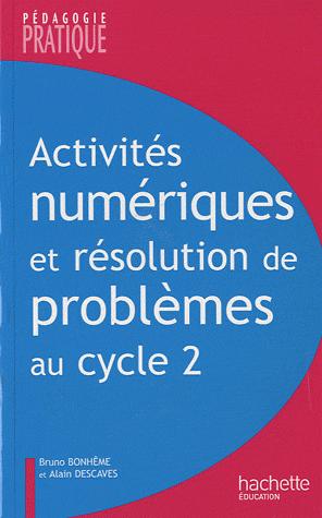 Activités numériques et résolution de problèmes au cycle 2 (édition 2009)
