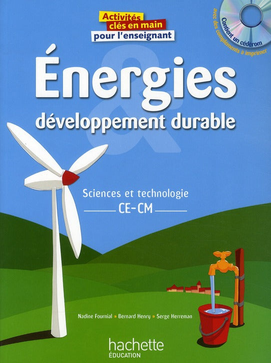 Sciences et technologie ; énergie et développement durable ; CE/CM ; activités