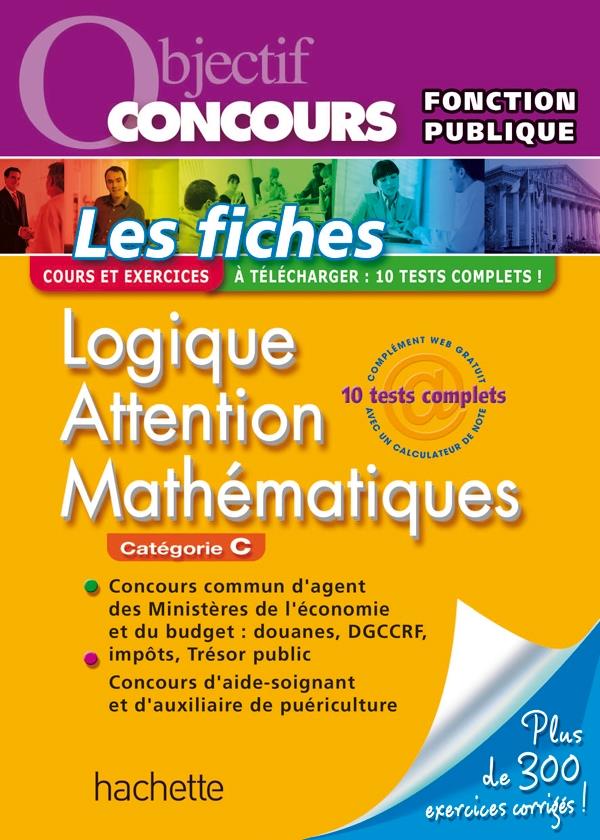 Objectif concours : logique mathématiques ; catégorie C