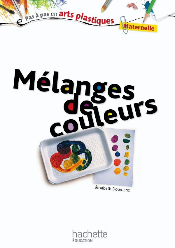 Melanges de couleurs