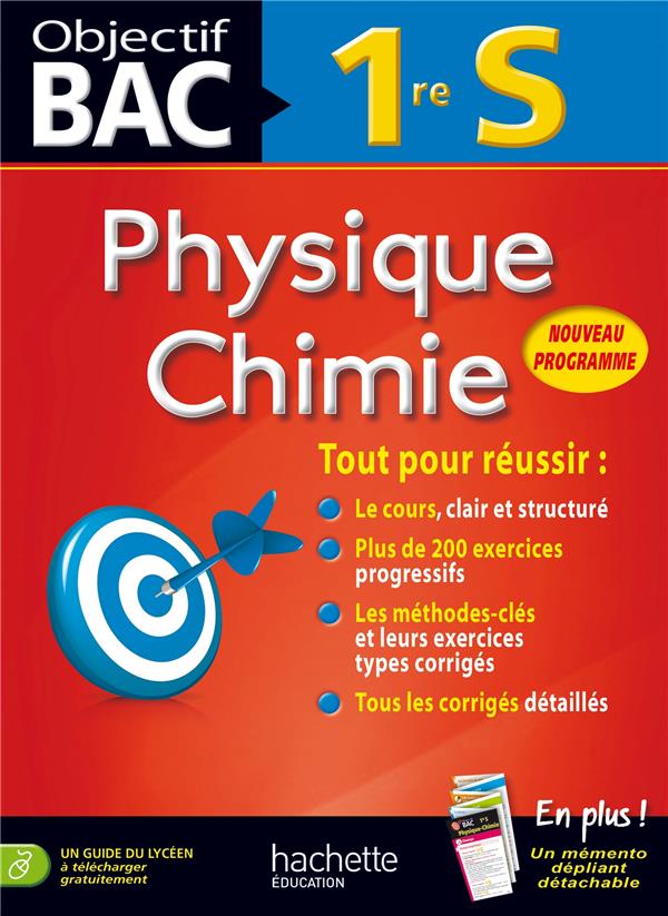 Objectif bac : physique-chimie ; 1ère S