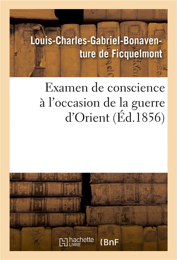 Examen de conscience a l'occasion de la guerre d'orient