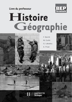 Histoire et geographie terminale bep - livre professeur - edition 2004