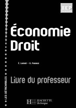 Economie droit les detachables terminale bep - livre professeur - edition 2004