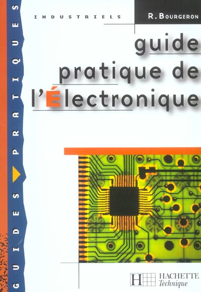 Guide pratique de l'electronique (édition 2004)
