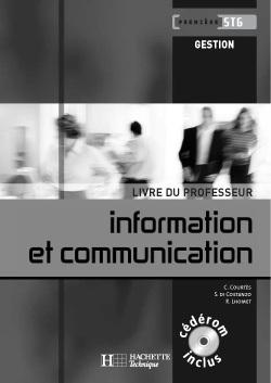 Information et communication 1ere stg gestion - livre du professeur - edition 2005