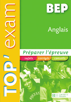 TOP'EXAM : anglais ; BEP
