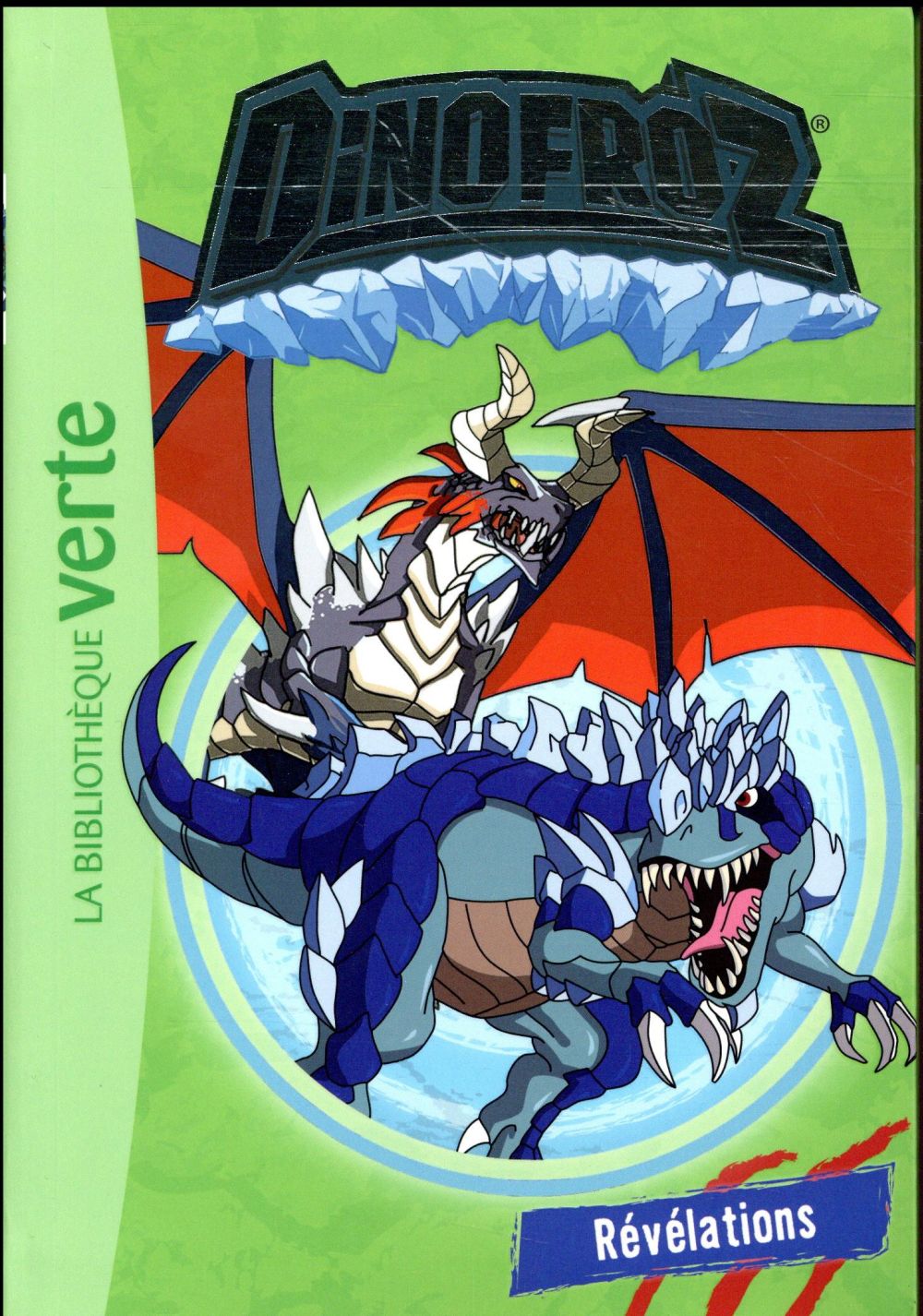 Dinofroz Tome 3 : révélations