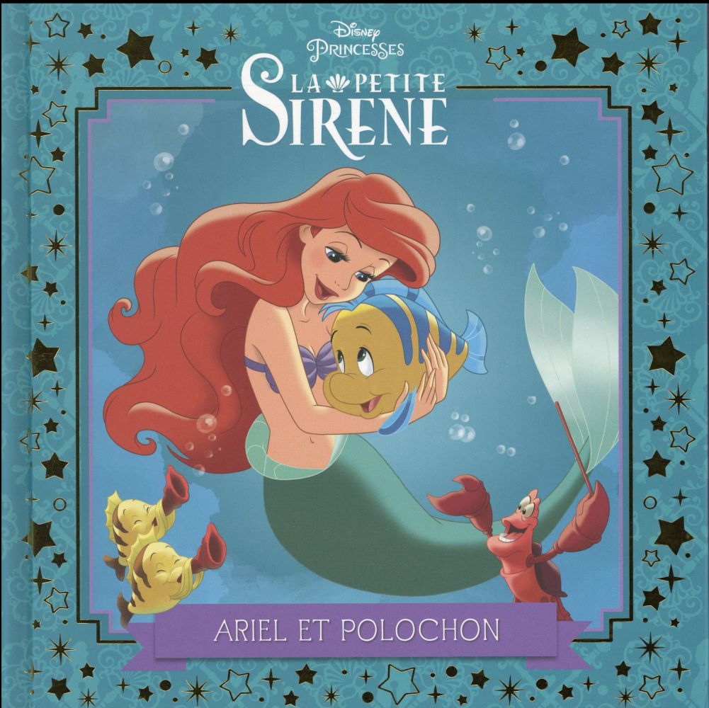 Ariel et Polochon, princesses ; les petites histoires princesses amitié