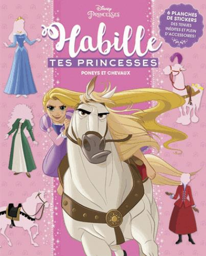 Disney Princesses : habille tes princesses ; poneys et chevaux