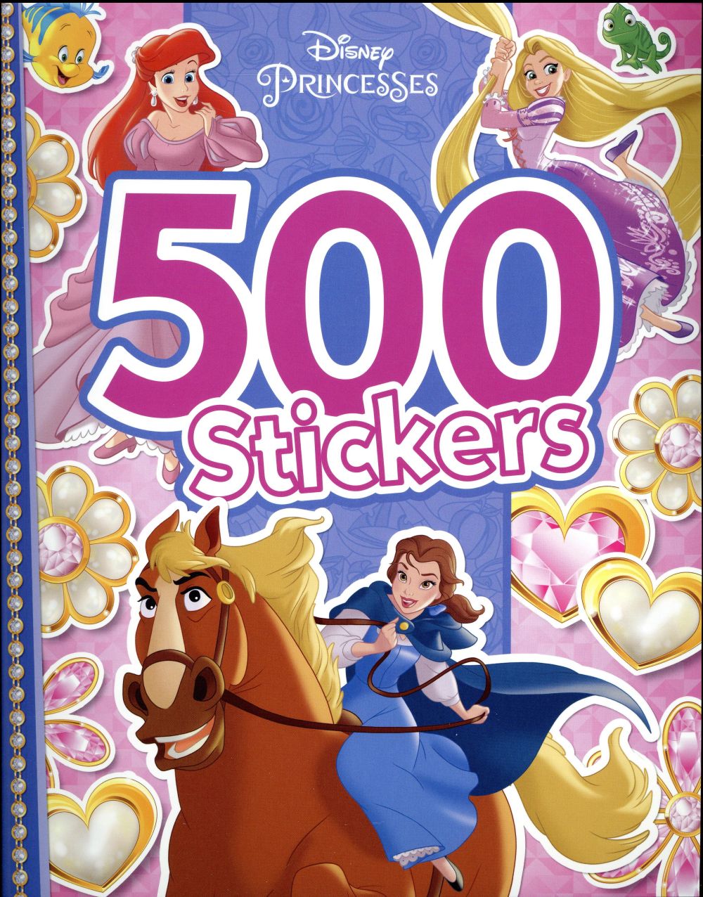 Disney Princesses : 500 stickers