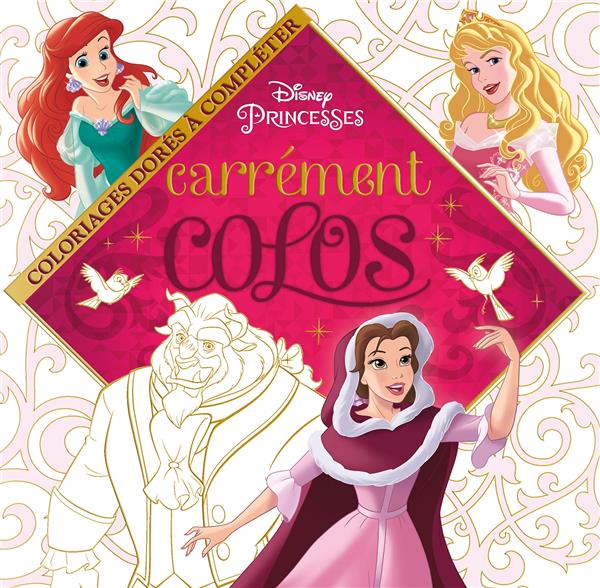 Mini carrément colos : princesses