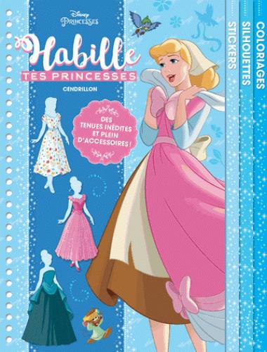 Disney Princesses : habille tes princesses ; Cendrillon