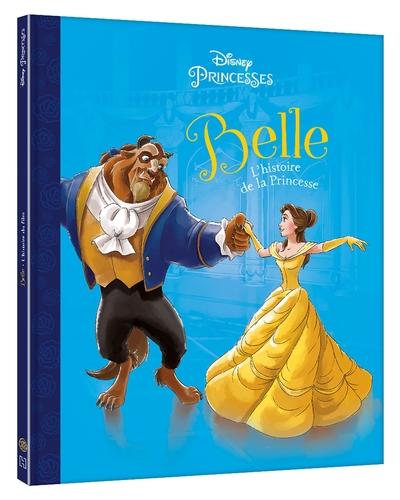 Disney Princesses : l'histoire de Belle