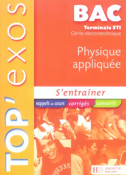 Physique appliquée ; terminale STI génie électrotechnique