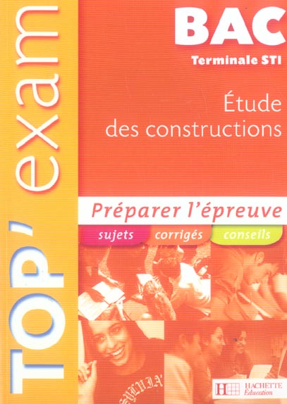TOP'EXAM : etude des constructions ; mecanique