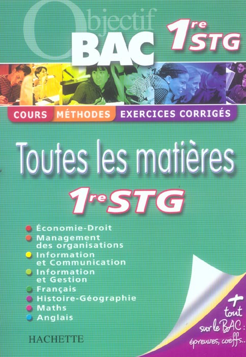 Objectif bac : toutes les matières ; 1ère STG