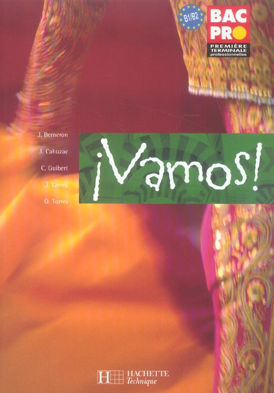 Vamos ! 1re et term. bac pro - livre eleve - ed.2006