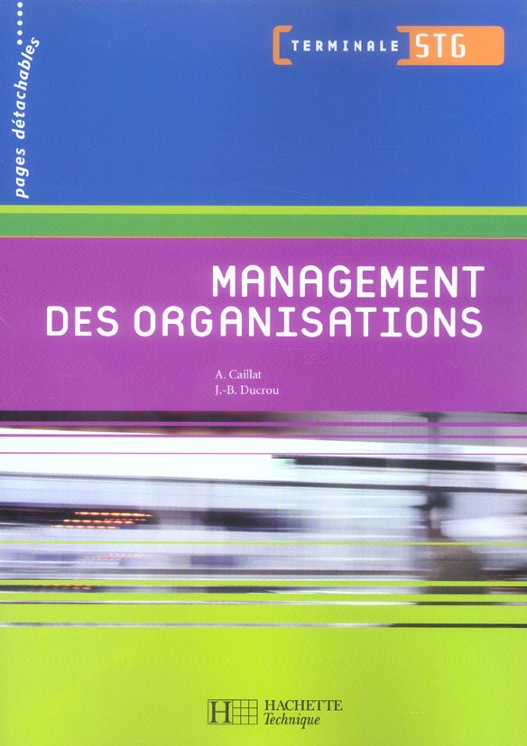 MANAGEMENT DES ORGANISATIONS ; STG