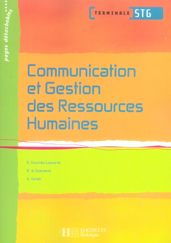 Communication et gestion des ressources humaines term. stg - livre eleve - ed.2006