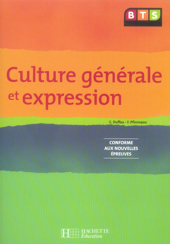 CULTURE GENERALE ET EXPRESSION (EDITION 2006)