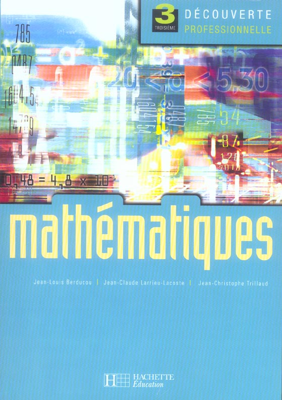 Mathematiques 3e decouverte professionnelle - livre eleve - ed.2006