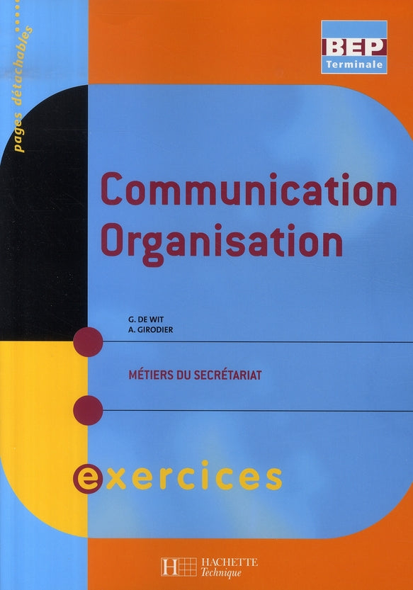 Communication, organisation ; terminale bep ; élève