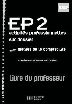Ep2 activites professionnelles sur dossier bep - les detachables - livre professeur