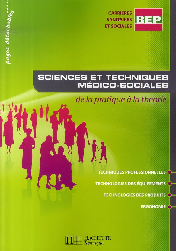 Sciences et techniques médico-sociales ; bep css stms ; livre de l'élève