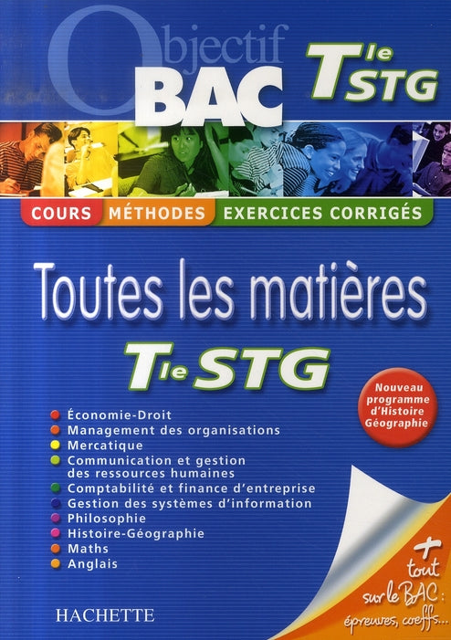 Objectif bac : toutes les matières ; terminale stg