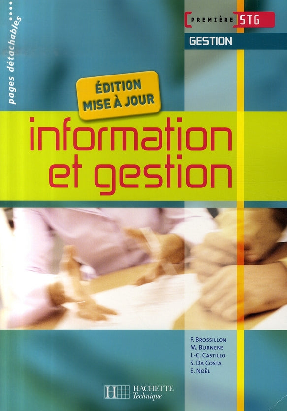 Information et gestion ; 1ère stg gestion ; livre de l'élève (édition 2007)