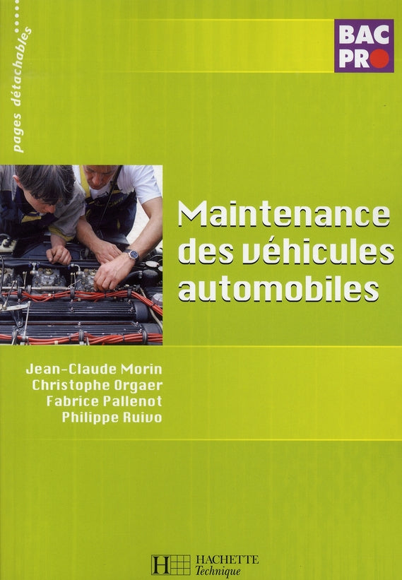 Maintenance des véhicules automobiles ; bac pro ; livre de l'élève