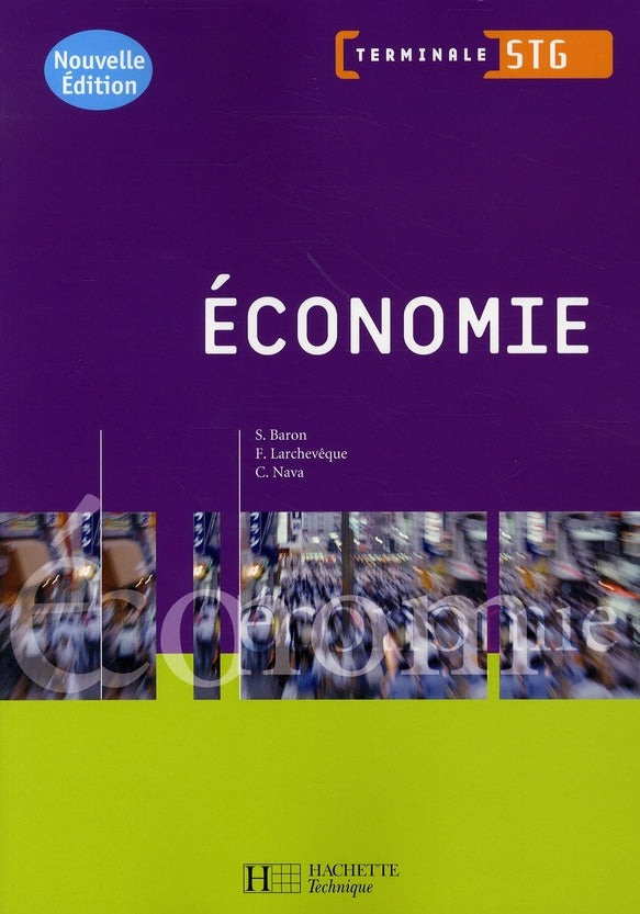 économie ; terminale STG ; livre de l'élève (édition 2008)