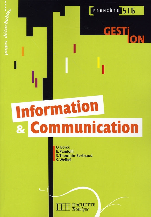 Information et communication ; 1ère STG ; gestion élève