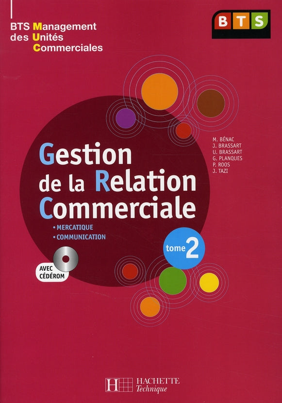 GRC2 ; BTS MUC ; livre de l'élève + cd