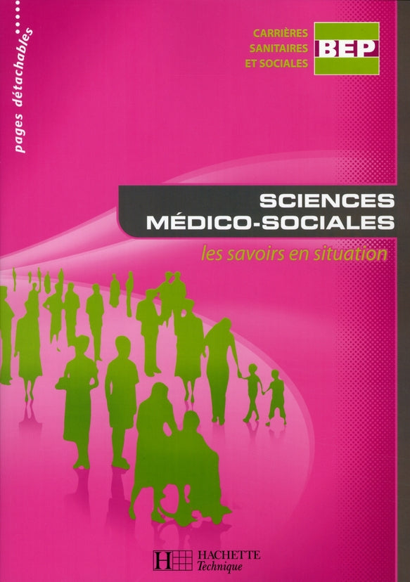 Sciences medico-sociales - livre eleve - ed.2008