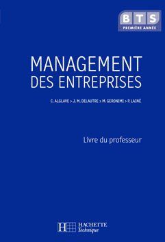 Management des entreprises ; bts 1ère année ; livre professeur ; édition 2008