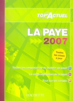 Top'actuel : la paye (édition 2007)