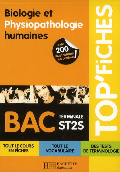 TOP'FICHES : biologie et physiopathologie humaines ; terminale ST2S