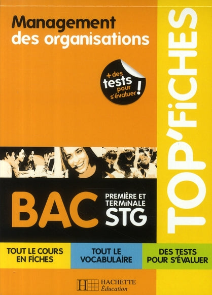 TOP'FICHES : management des organisations ; 1ère et terminale STG