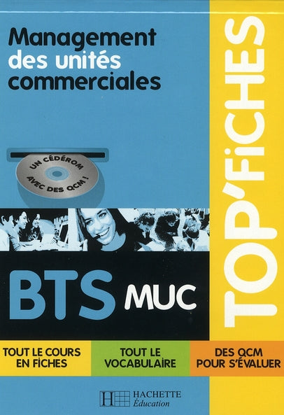 TOP'FICHES : management d'unités commerciales ; BTS MUC