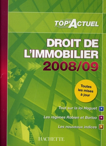 Top'actuel : droit de l'immobilier (édition 2008/2009)